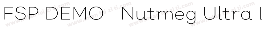 FSP DEMO   Nutmeg Ultra Light字体转换